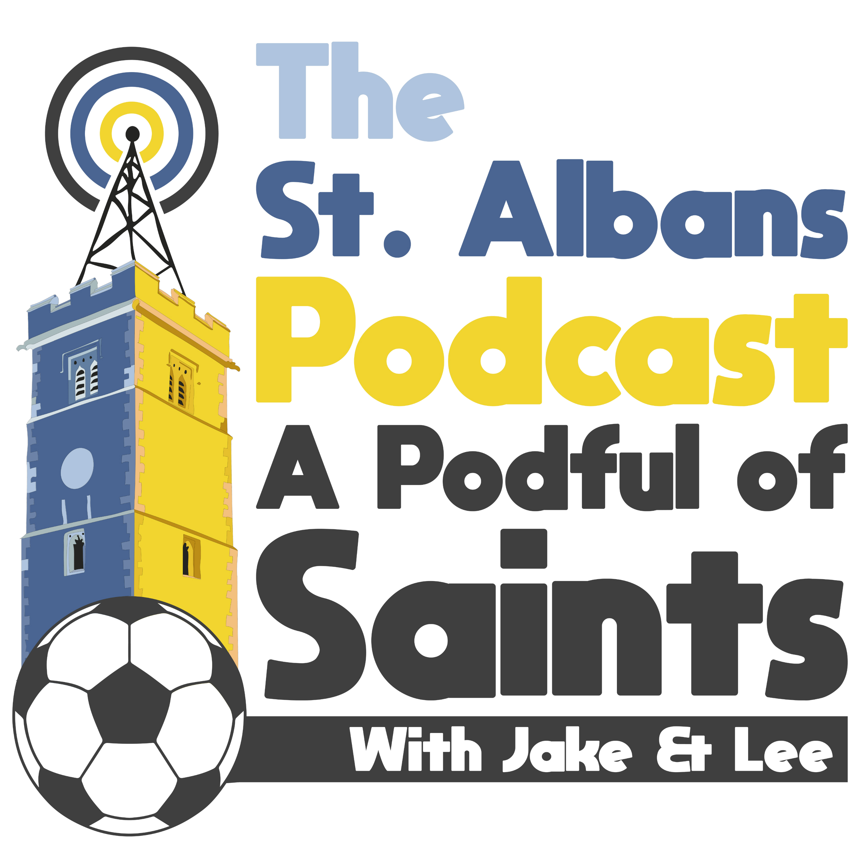 St Albans Podcast:  A Podful of Saints with Jake & Lee